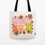 Autonomy All The Time Tote Bag Gallery Image 1