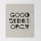 GOOD VIBES ONLY Throw Blanket Gallery Image 2