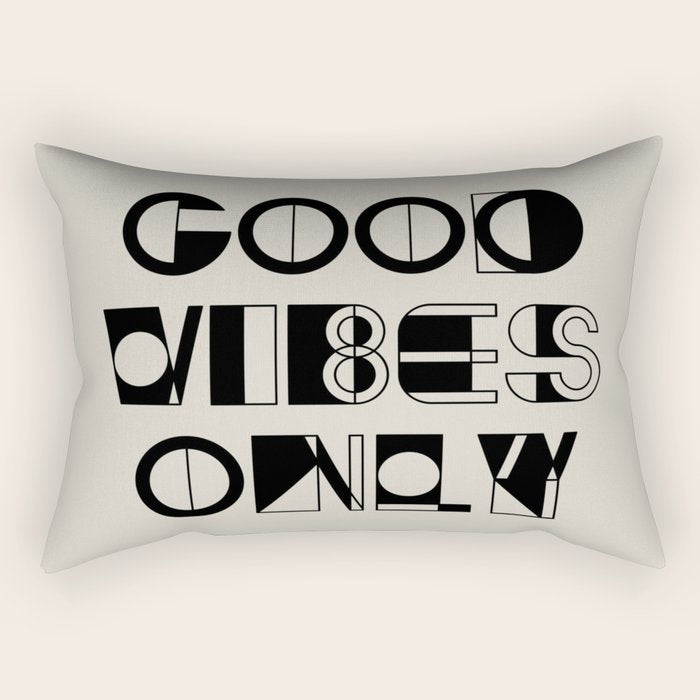 GOOD VIBES ONLY Rectangular Pillow Gallery Image 1