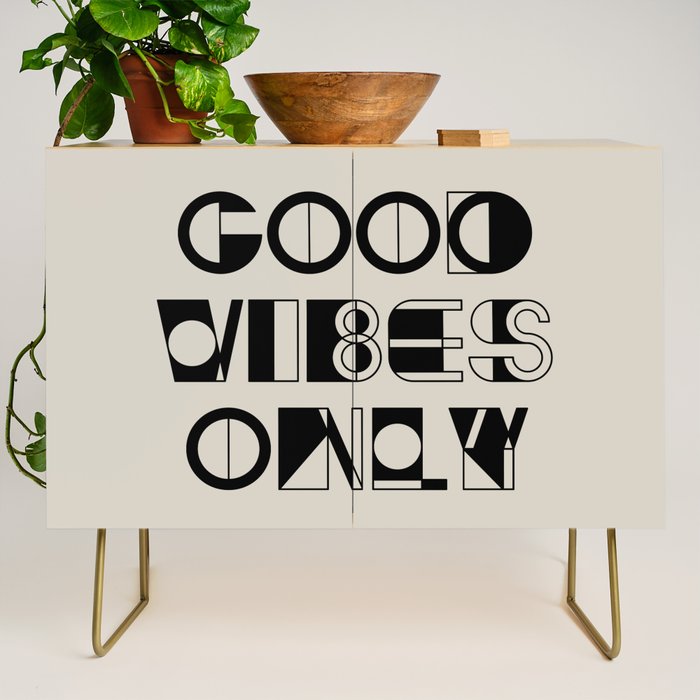 GOOD VIBES ONLY Credenza Gallery Image 1