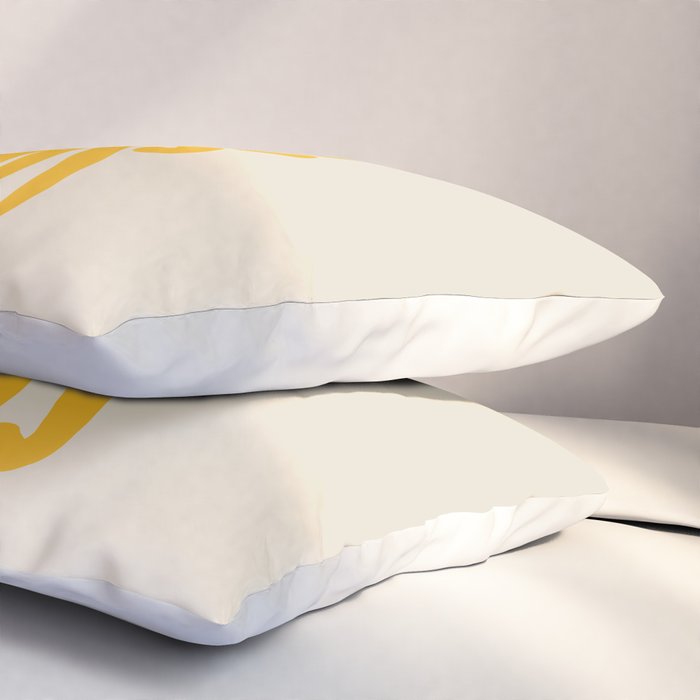 Seriously sunny Pillow Sham Gallery Image 3