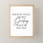What If I Fall? Oh, but Darling, What If You Fly? Mini Art Print Gallery Image 1