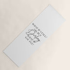 What If I Fall? Oh, but Darling, What If You Fly? Yoga Mat Gallery Image 1