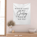 What If I Fall? Oh, but Darling, What If You Fly? Wall Tapestry Gallery Image 2