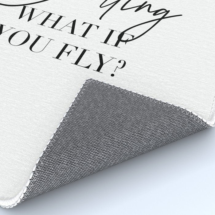 What If I Fall? Oh, but Darling, What If You Fly? Rug Gallery Image 4