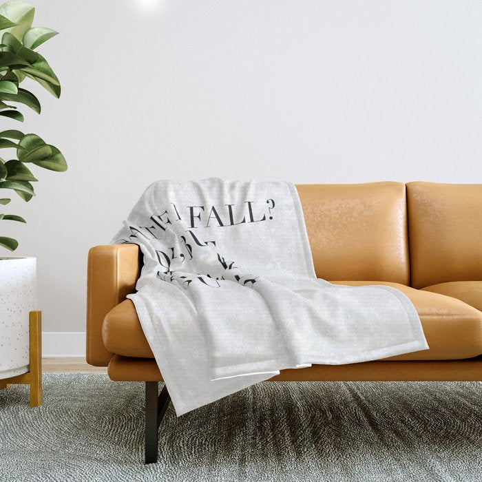 What If I Fall? Oh, but Darling, What If You Fly? Throw Blanket Gallery Image 1