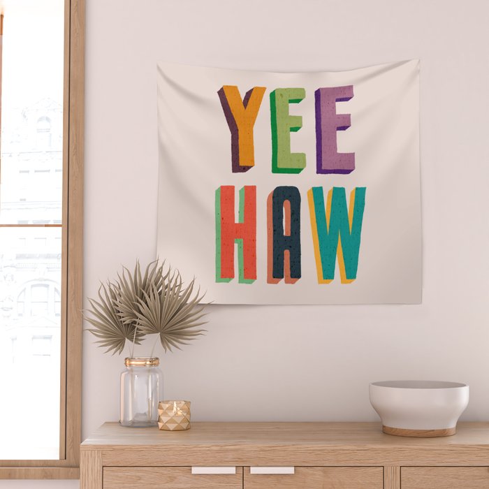 Yee haw Wall Tapestry Gallery Image 2