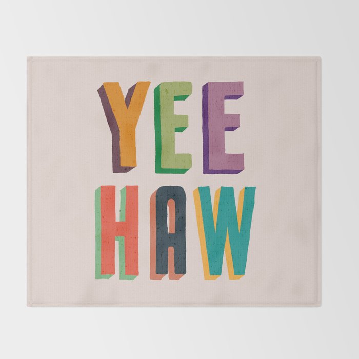Yee haw Throw Blanket Gallery Image 2