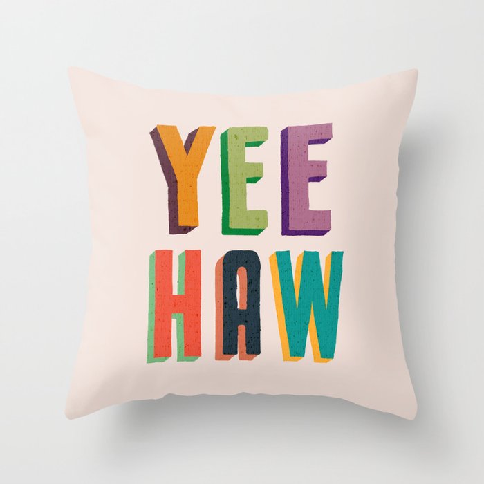 Yee haw Throw Pillow Gallery Image 6