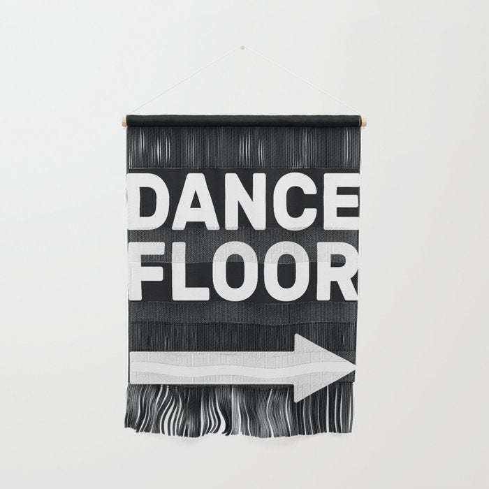 Dance Floor (arrow pointing right) Wall Hanging Gallery Image 1
