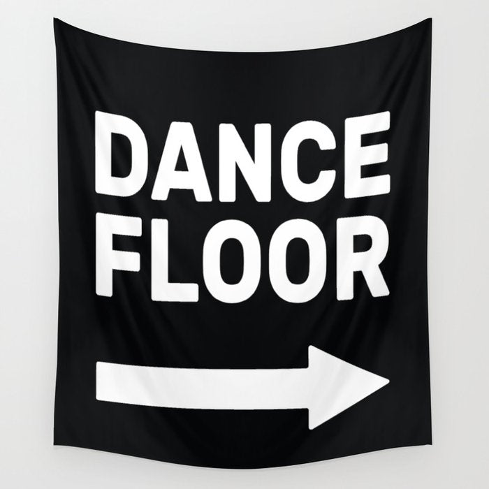 Dance Floor (arrow pointing right) Wall Tapestry Gallery Image 1