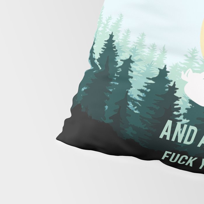 I'm Mostly Peace, Love And Light And A Little Go Fuck Yourself Funny Saying Pillow Sham Gallery Image 4