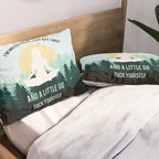 I'm Mostly Peace, Love And Light And A Little Go Fuck Yourself Funny Saying Pillow Sham Gallery Image 2