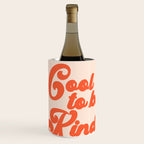 Cool To be Kind Wine Chiller Gallery Image 1