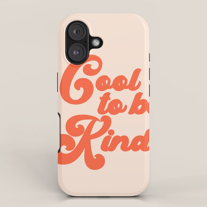 Cool To be Kind iPhone Case Gallery Image 1