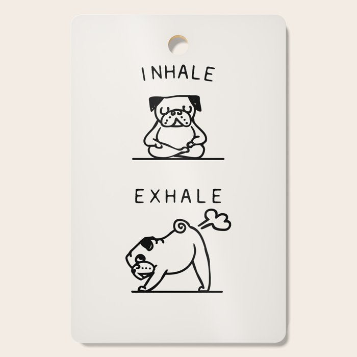 Inhale Exhale Pug Cutting Board Gallery Image 1
