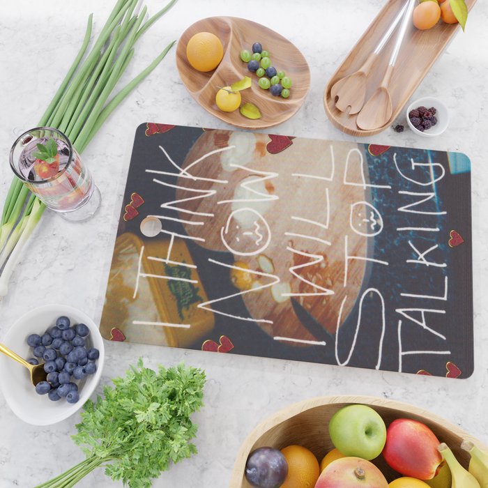 stop talking Cutting Board Gallery Image 2