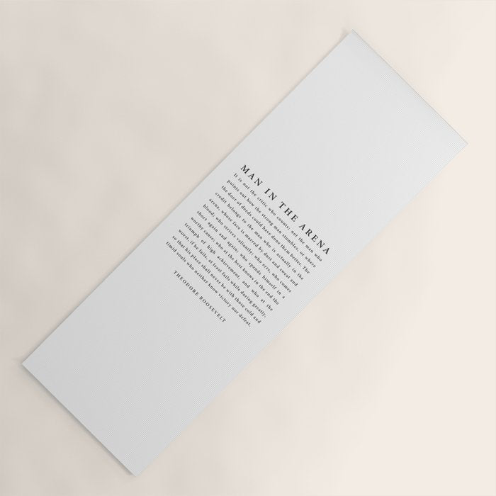 The Man In The Arena, Theodore Roosevelt Yoga Mat