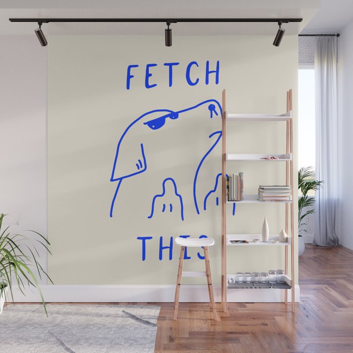 Fetch This Wall Mural Gallery Image 1