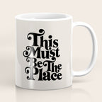 This Must Be The Place - Black & Beige Coffee Mug Gallery Image 1
