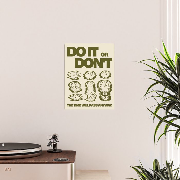 Do It or Don't Poster Gallery Image 2