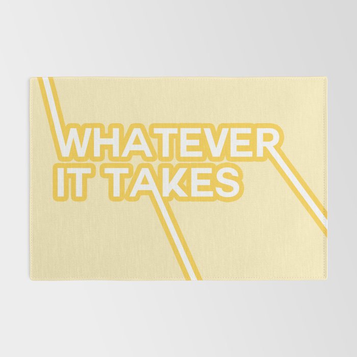 whatever it takes Rug Gallery Image 2