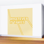 whatever it takes Wall Mural Gallery Image 2