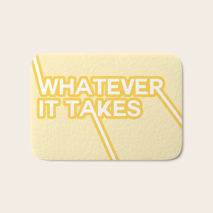 whatever it takes Bath Mat Gallery Image 1