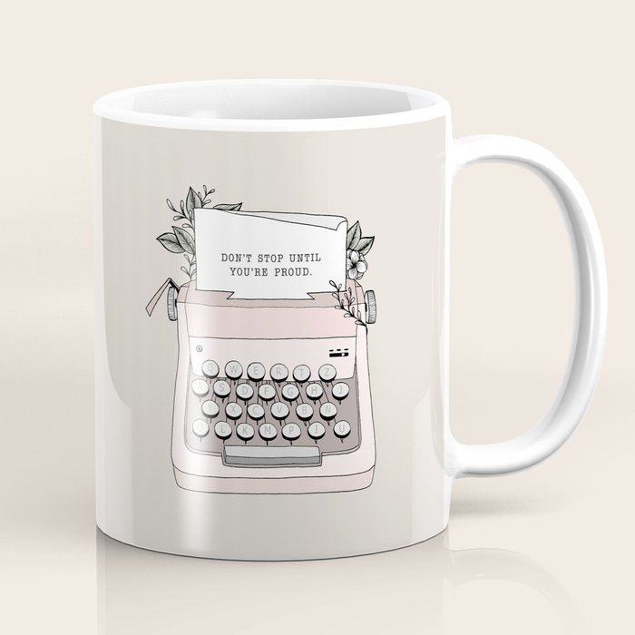 Don't Stop Coffee Mug Gallery Image 1