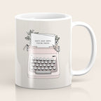 Don't Stop Coffee Mug Gallery Image 1