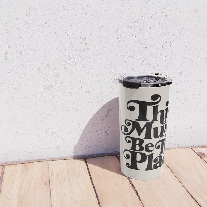 This Must Be The Place - Black & Beige Travel Mug Gallery Image 4