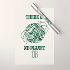 There is no Planet B Wrapping Paper Gallery Image 1