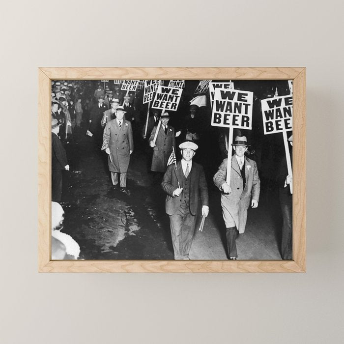We Want Beer Prohibition Mini Art Print Gallery Image 1