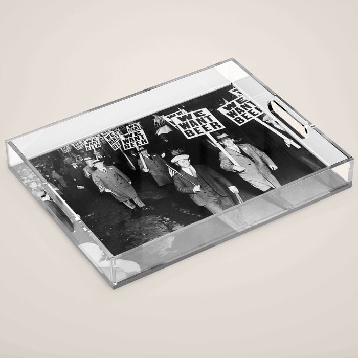 We Want Beer Prohibition Acrylic Tray Gallery Image 1