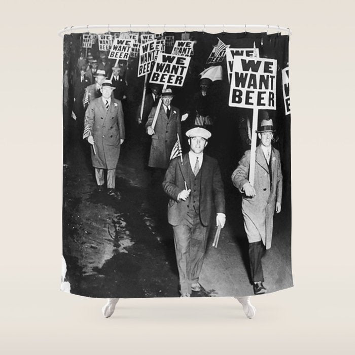 We Want Beer Prohibition Shower Curtain Gallery Image 1