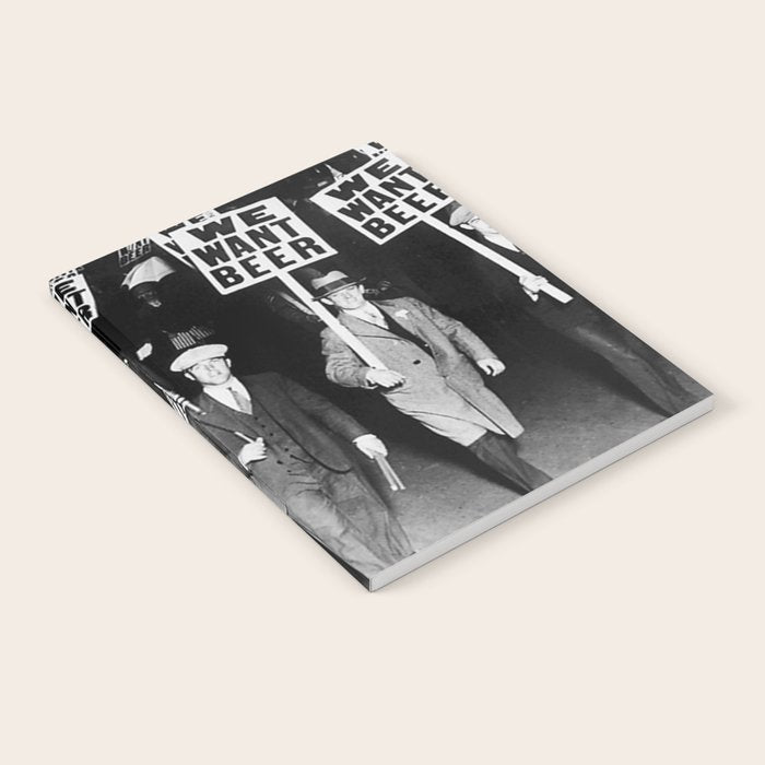 We Want Beer Prohibition Notebook Gallery Image 1