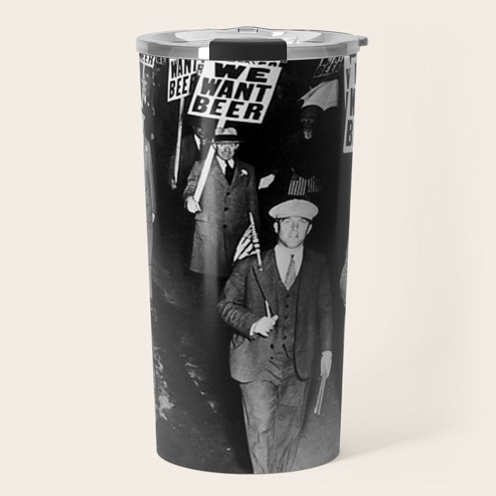 We Want Beer Prohibition Travel Mug Gallery Image 1