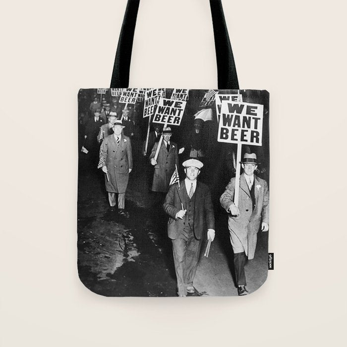 We Want Beer Prohibition Tote Bag Gallery Image 1