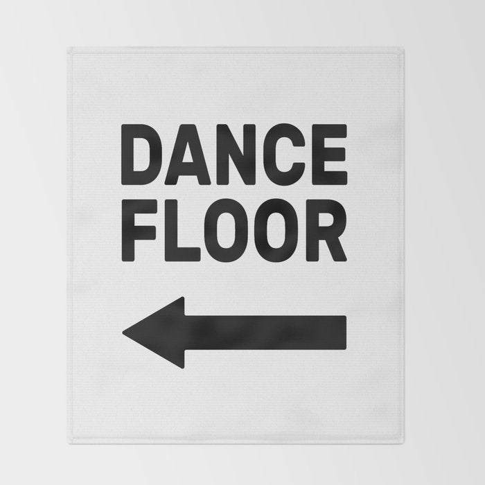 Dance floor (arrow pointing left) Throw Blanket Gallery Image 2