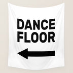 Dance floor (arrow pointing left) Wall Tapestry Gallery Image 4