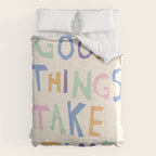 Good things take time Comforter Gallery Image 6