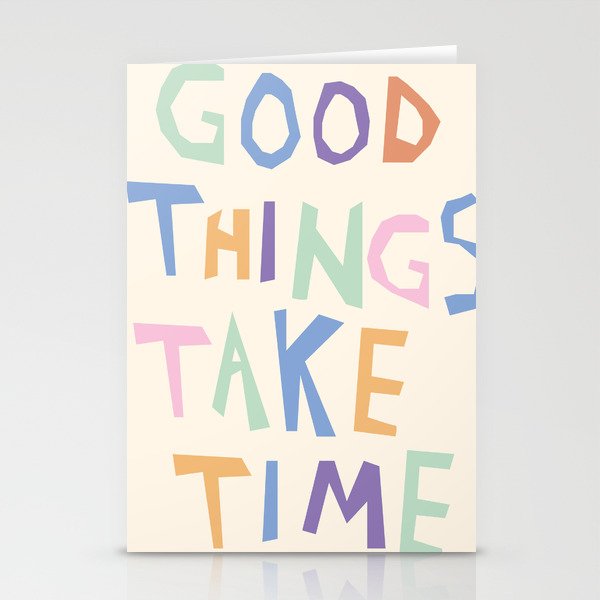 Good things take time Stationery Card Gallery Image 2