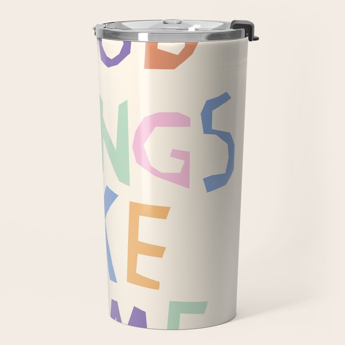 Good things take time Travel Mug Gallery Image 2