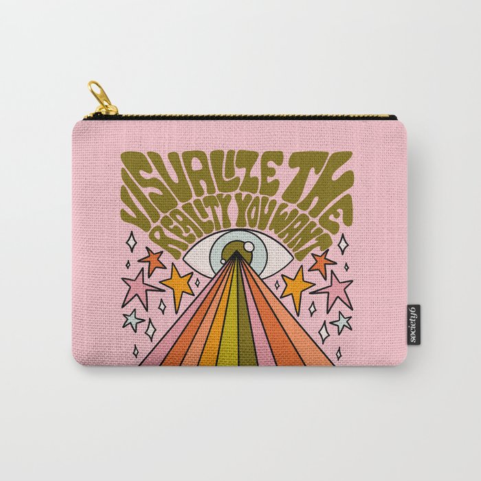 Visualize the Reality You Want Carry All Pouch Gallery Image 1