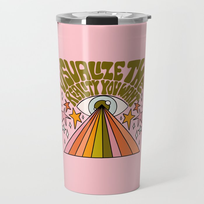 Visualize the Reality You Want Travel Mug Gallery Image 1