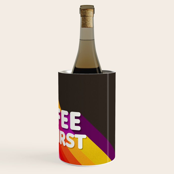 OK, but coffee first - retro typography Wine Chiller Gallery Image 3