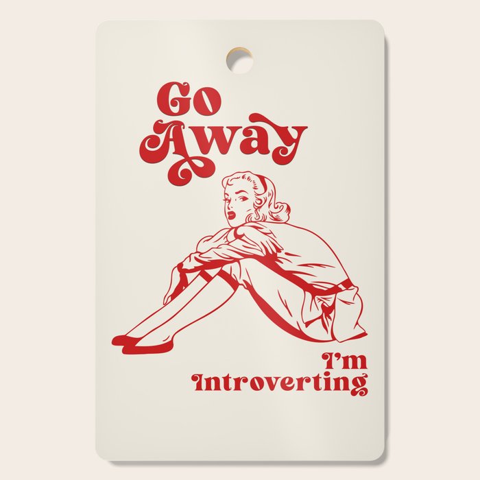 Go Away I'm Introverting Cutting Board Gallery Image 1
