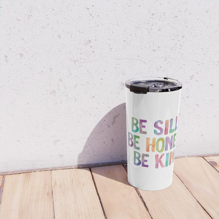 Be Silly Be Honest Be Kind Travel Mug Gallery Image 4