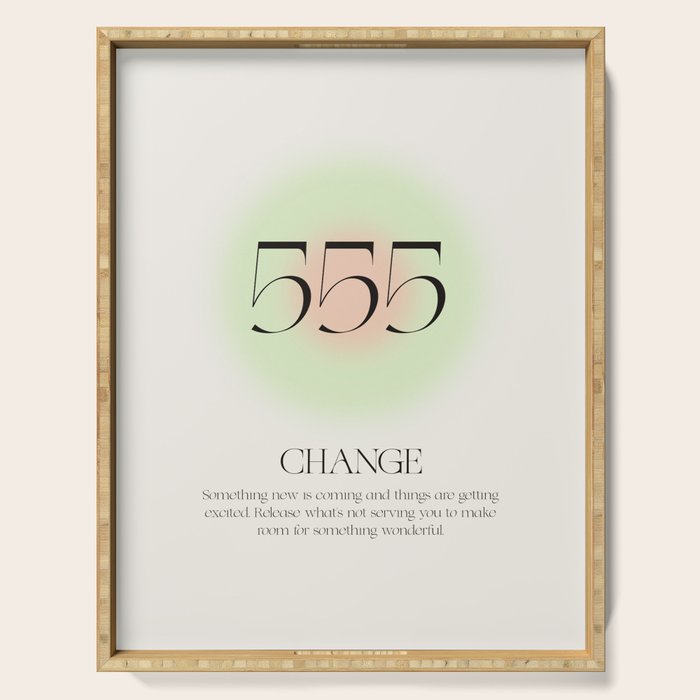 Angel Number 555 | Change Serving Tray Gallery Image 1