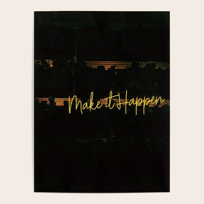 Make It Happen Poster Gallery Image 1